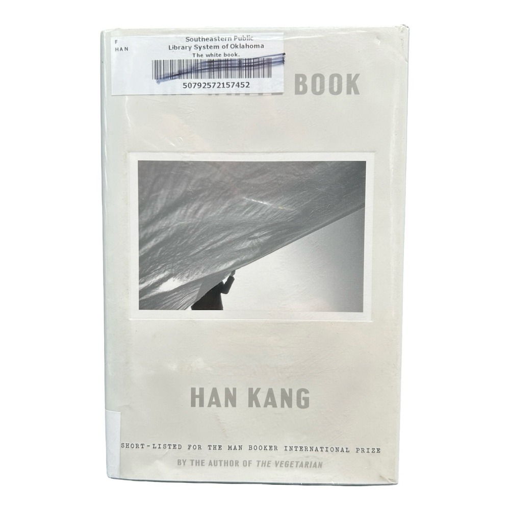 The White Book by Han Kang: First US Edition Hardcover (2017) Ex-Library